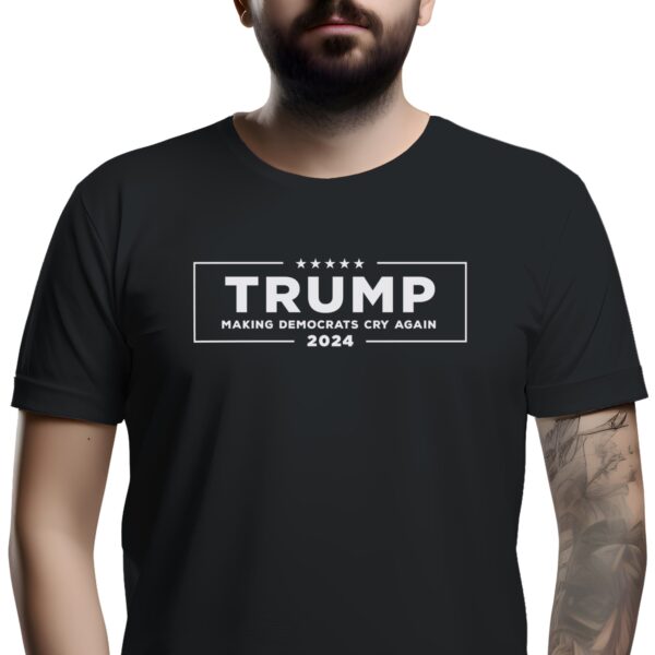 Trump 2024 Make Democrats Cry Again T-Shirt Short Sleeve Classic front black