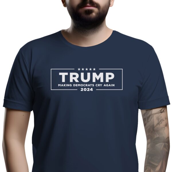 Trump 2024 Make Democrats Cry Again T-Shirt Short Sleeve Classic front navy