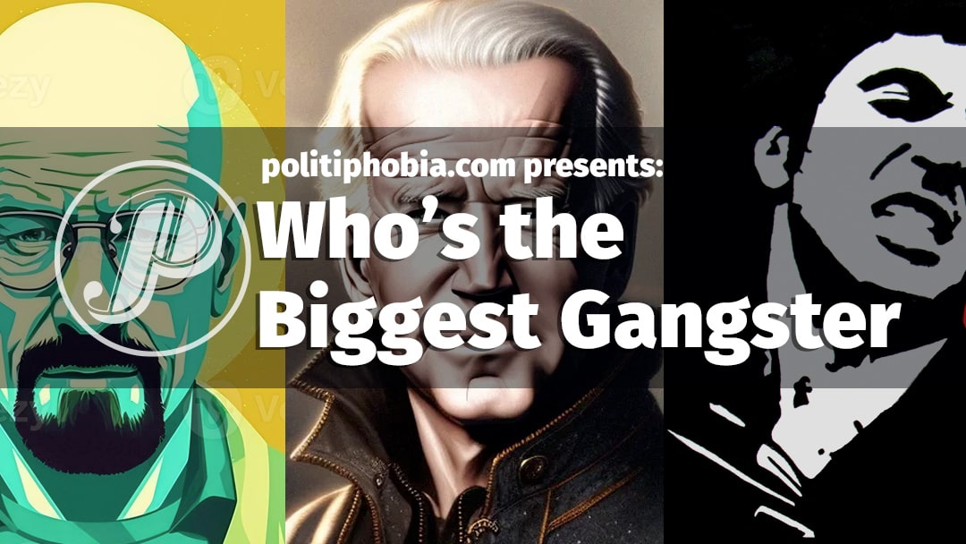 Who's the biggest gangster? Is it Tony Montana AKA Scarface, or Walter White AKA Heisenberg, or Joe Biden AKA the Big Guy? You choose.