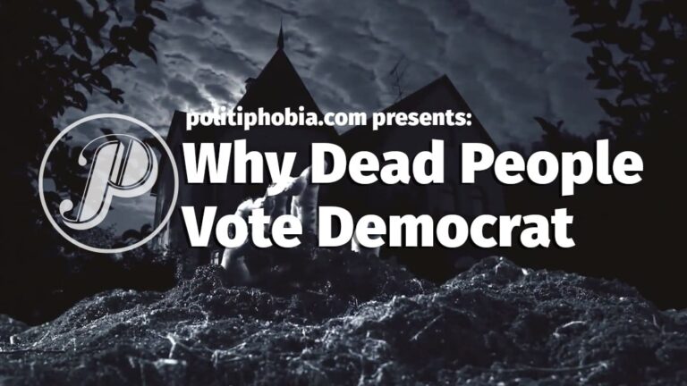 Why do dead people always seem to vote for Democrats - Simple their state allows voter fraud.