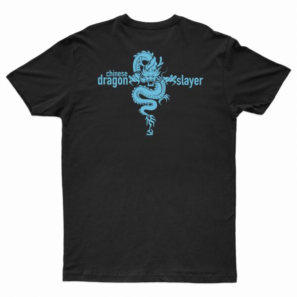 Chinese Dragon Slayer T-Shirt Crew Short Sleeve Classic Black by Politiphobia