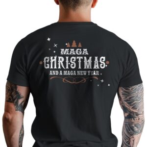 MAGA Christmas and a MAGA New Year Christmas Holiday T-Shirt Short Sleeve Classic