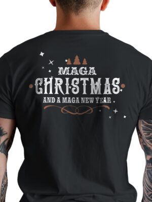 MAGA Christmas and a MAGA New Year Christmas Holiday T-Shirt Short Sleeve Classic