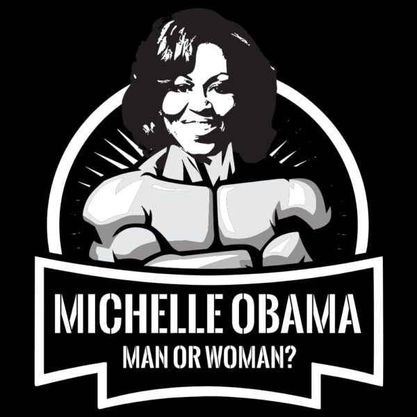 Michelle Obama Man or Woman T-Shirt Short Sleeve Classic Design