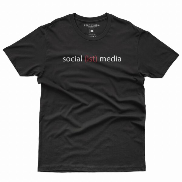 Social-ist Media T-Shirt