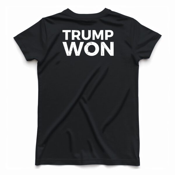 Trump Keeps Winning Womens T-Shirt