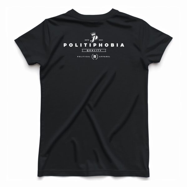 Politiphobia Apparel Brand Women's T-Shirt back black