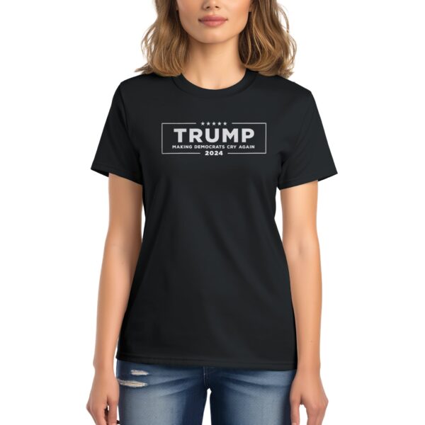 Make Democrats Cry Again Trump 2024 Women's T-Shirt black