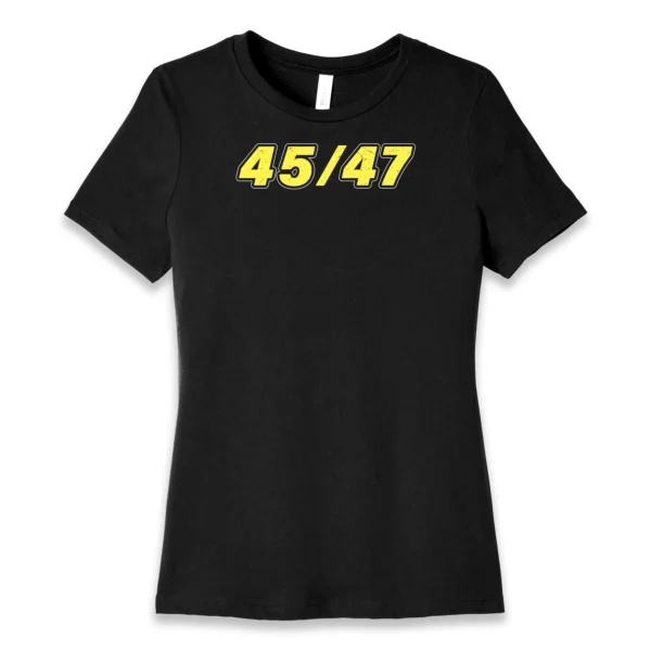 Front flat lay of black Trump 45/47 women's T-shirt - MAGA conservative patriotic graphic tee