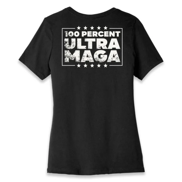 Back flat lay of black 100% Ultra MAGA women's T-shirt - bold conservative patriotic graphic tee