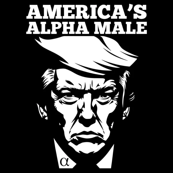 5121L-art_CRF Trump Alpha Male T-Shirt - 2028 MAGA Tee front graphic design