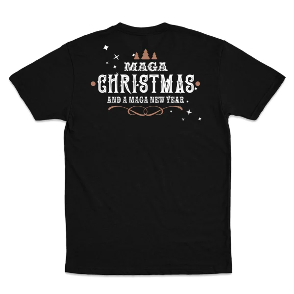 Back Flat lay of black MAGA Christmas & New Year Trump unisex T-shirt - funny patriotic holiday graphic tee