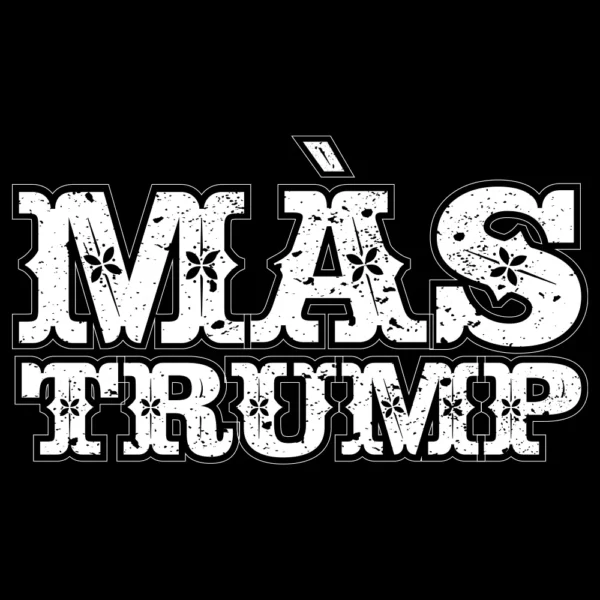 Mas Trump Spanish T-Shirt - Latino MAGA 2028 back graphic design