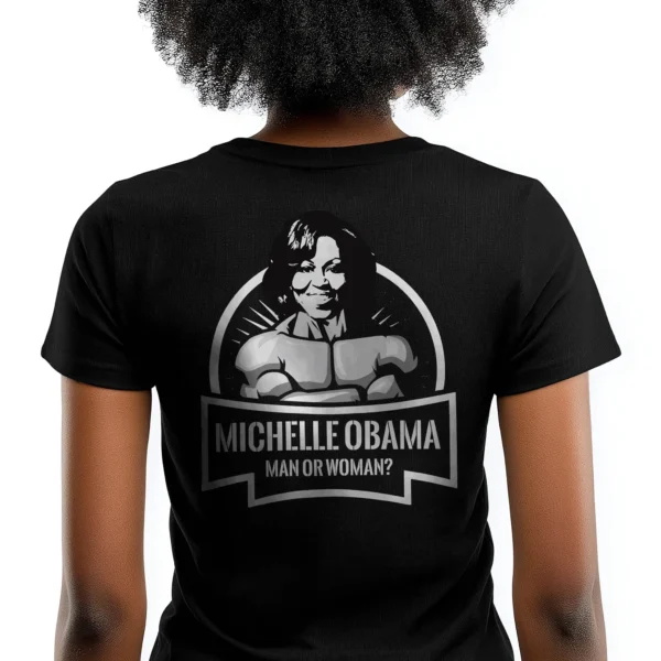 Woman wearing a black Michelle Obama Funny T-Shirt - Conservative unisex satirical graphic tee questioning rumors on female model