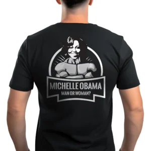Man wearing black Michelle Obama Funny T-Shirt - Conservative unisex satirical graphic tee questioning rumors back design