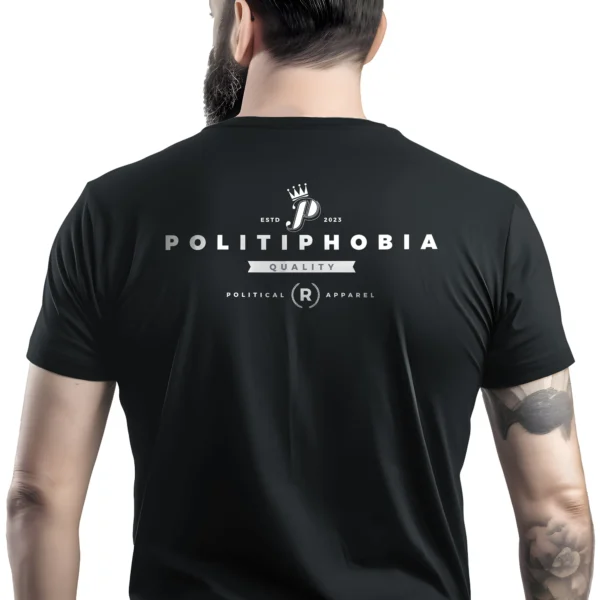 Man wearing black Politiphobia Brand T-Shirt - Conservative Patriot unisex patriotic graphic tee - back logo design