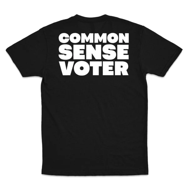 Back Flat lay of black Common Sense Voter unisex T-shirt - patriotic conservative graphic tee