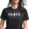 Woman wearing black FAFO T-shirt – Unisex Fuck Around and Find Out riots protests graphic tee