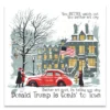 MAGA Christmas Greeting Cards - Donald Trump is Comin' to Town